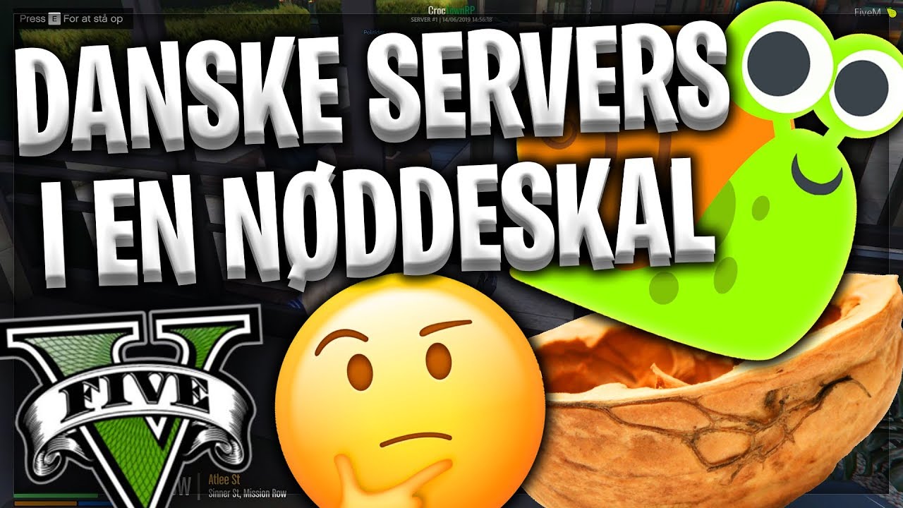 GTA 5 RP - UNWHITELISTEDE SERVERS I EN N&Oslash;DDESKAL - GTA V DANSK FIVEM (RP)
