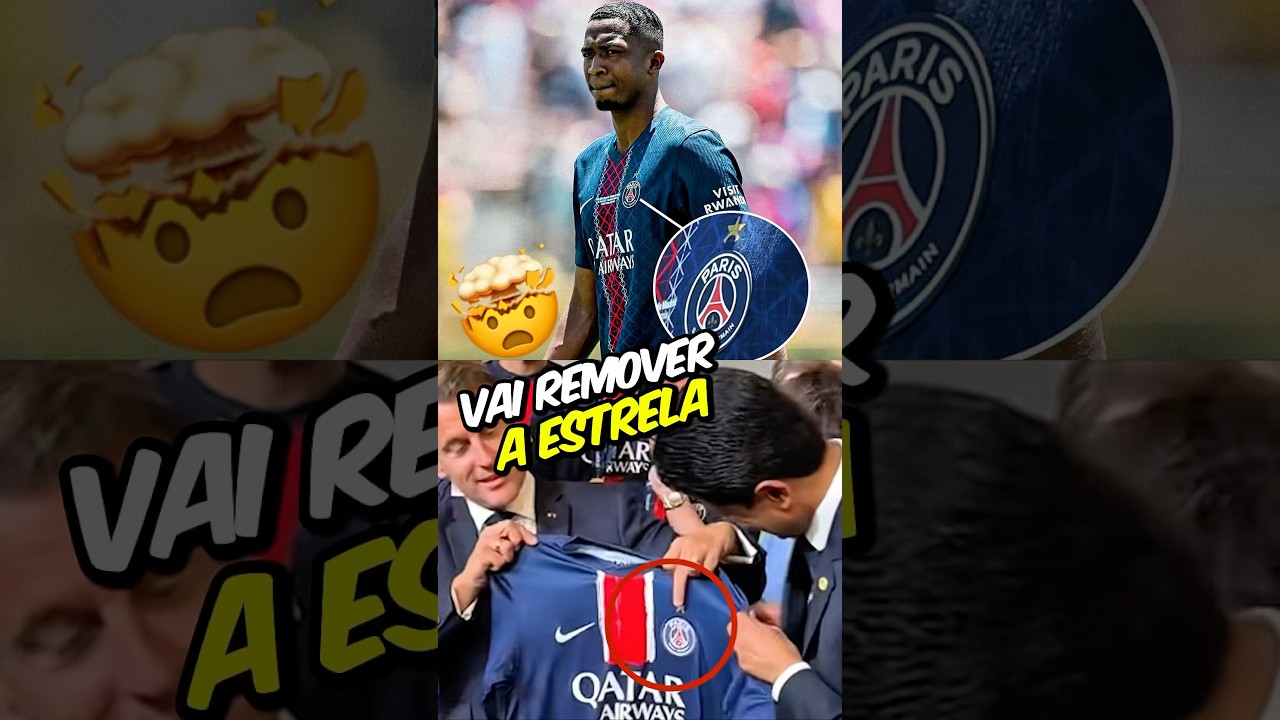 POR QUE O PSG VAI REMOVER A ESTRELA DA CAMISA?🤯