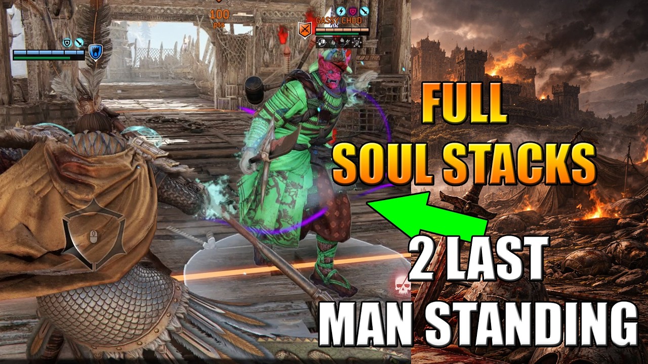 2 LAST-MAN-STANDING, but Sohei has all SOULS-STACKS  | For Honor