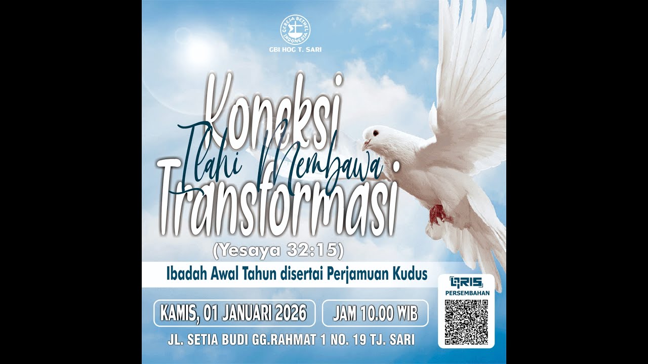 Ibadah Awal Tahun 2026 | Kamis, 1 Januari 2026, Pukul 10.00 WIB | Pdt. IB. Silaban