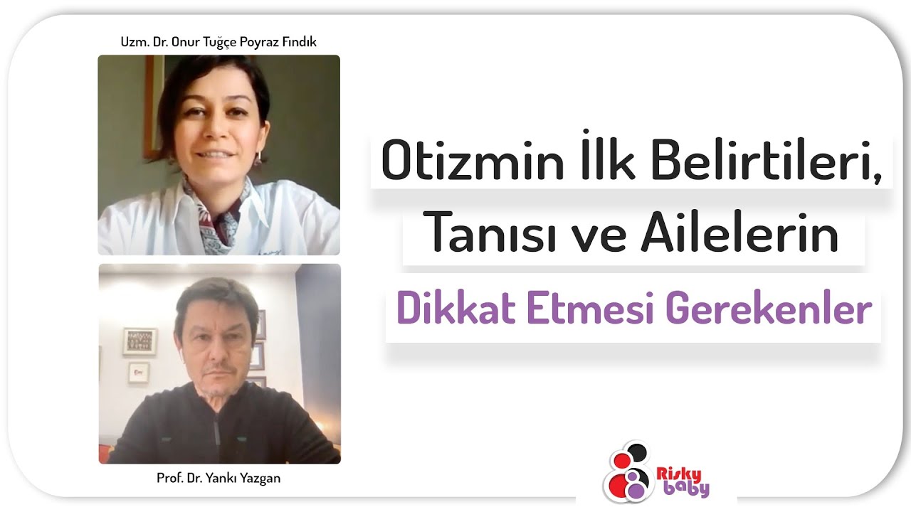 Otizmin İlk Belirtileri, Tanısı ve Ailelerin Dikkat Etmesi Gerekenler