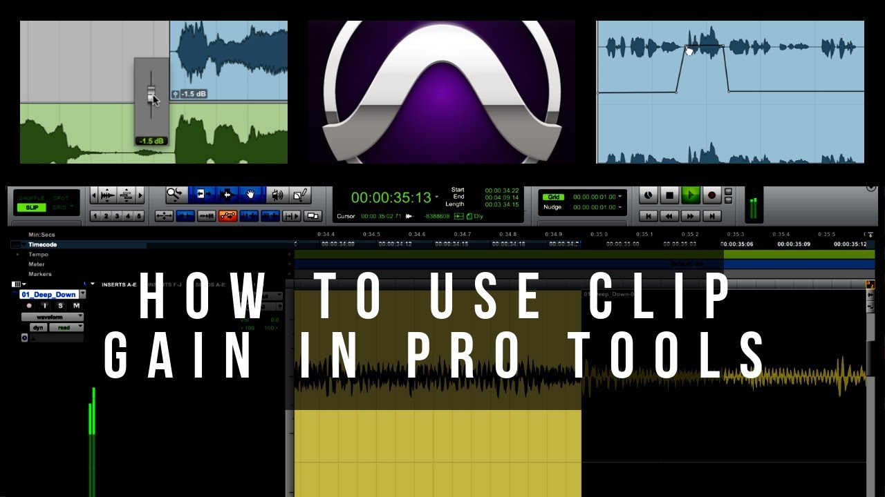 How To Use Clip Gain in Pro Tools