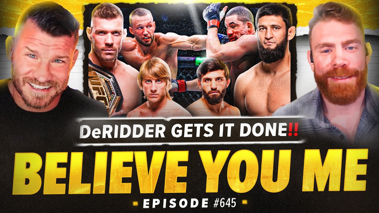 BELIEVE YOU ME Podcast: 645: De Ridder Gets It Done