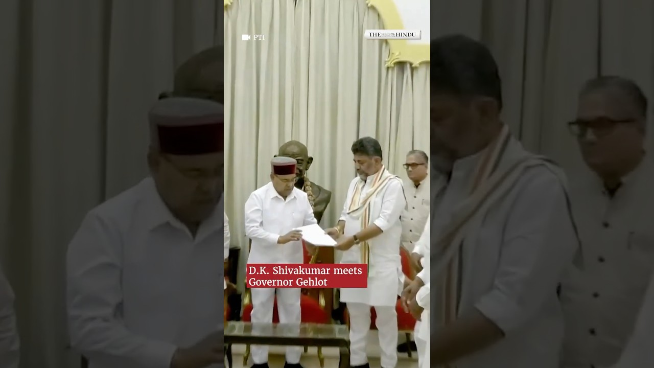D.K. Shivakumar meets Karnataka Governor Gehlot