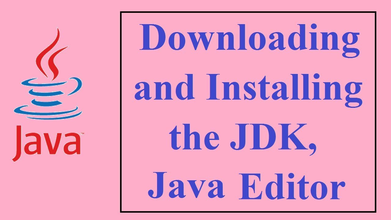 Java Tutorials for Beginners - 2 - DOWNLOAD AND SETUP JDK