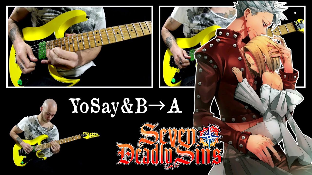 Nanatsu No Taizai  OST | YoSay&B→A (Ban & Elaine Perfect Theme) | Guitar Cover