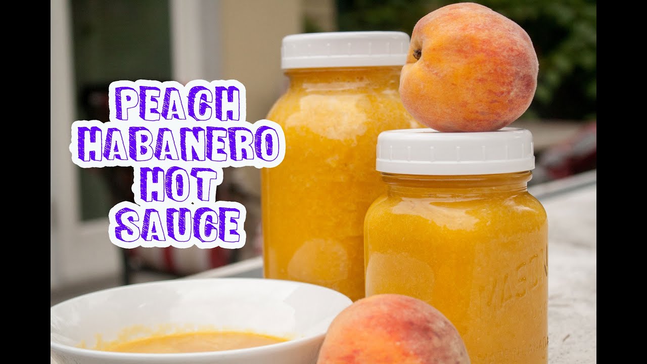 How to Make Peach Habanero Hot Sauce
