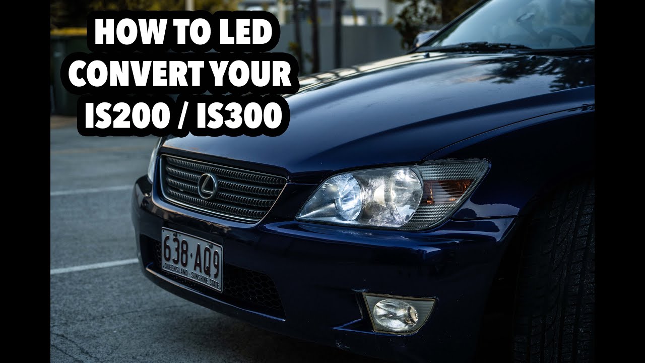 IS200 IS300 LED HEADLIGHT INSTALL UPGRADE HOW TO