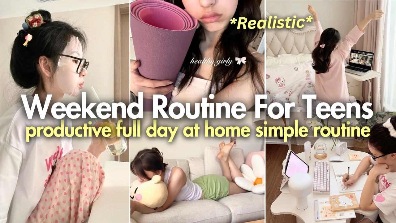 Productive Weekend Routine for Teens and Summer Break Routine