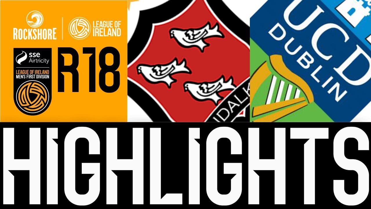 SSE Airtricity Men's First Division | Round 18 | Dundalk 1-1 UCD | Highlights