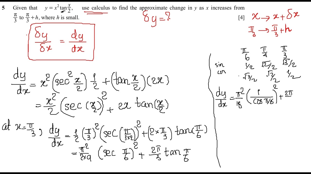 Small increase in x   ,    change in y , Differentiation Past Paper