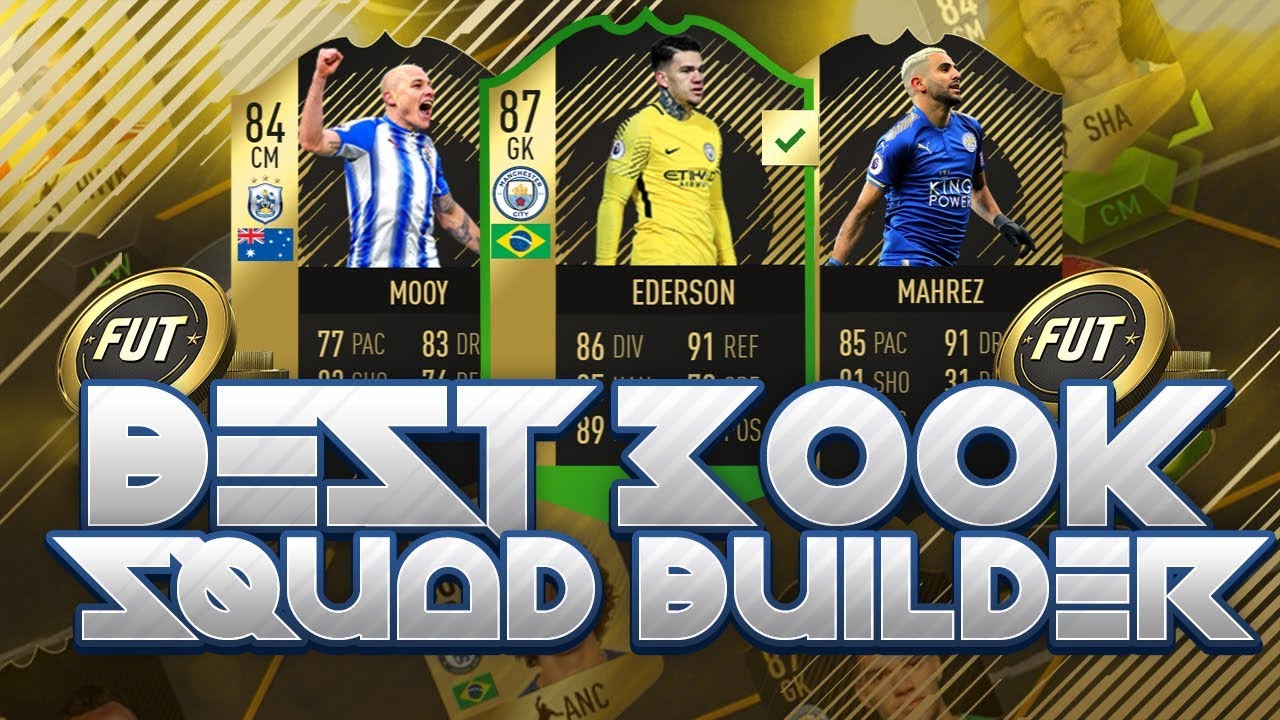 FIFA 18 INCREDIBLE 300K SQUAD BUILDER | PREMIER LEAGUE EDITION