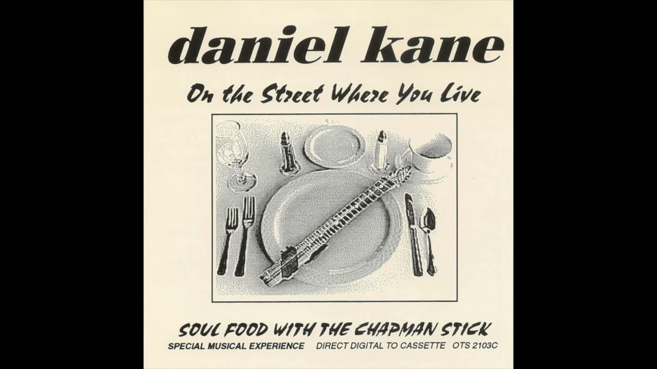 Daniel Kane - On The Street Where You Live (1992) (San Francisco Soul)