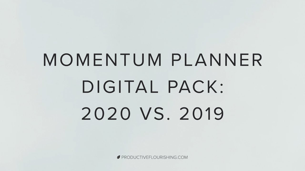 Momentum Planner Digital Pack: Differences Between 2019 and 2020