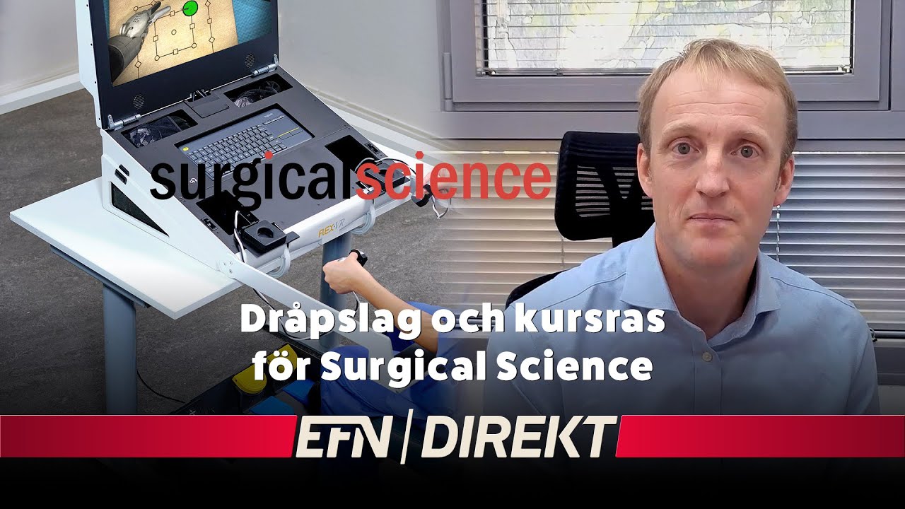 Surgical Science vd: ”Det kom som en blixt från klar himmel”