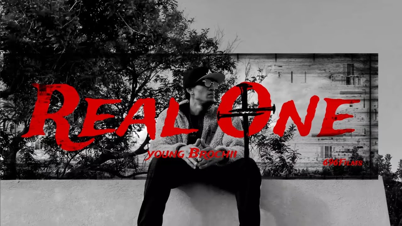 Young Brochii - Real One