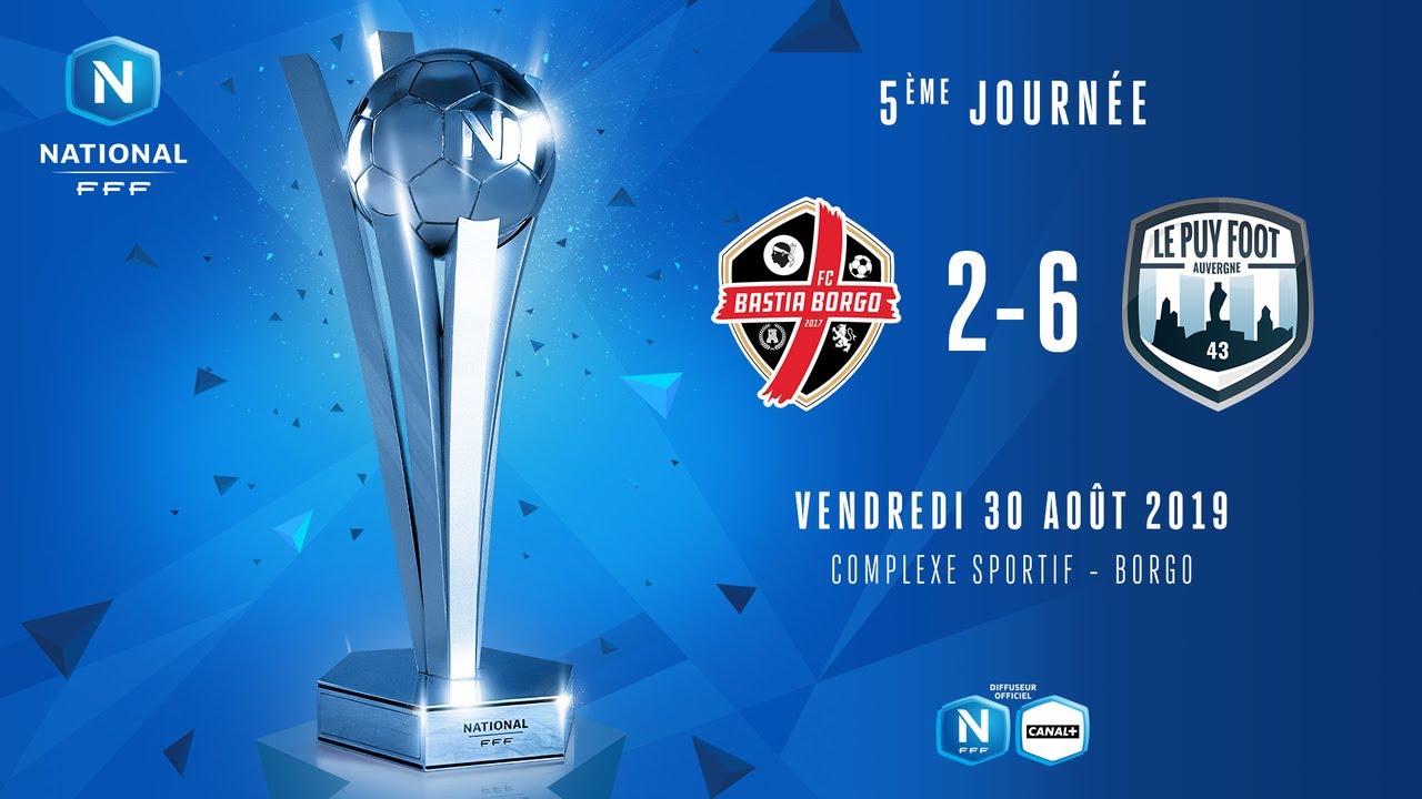 J5 : FC Bastia-Borgo - Le Puy Foot 43 (2-6), le résumé I National FFF 2019-2020