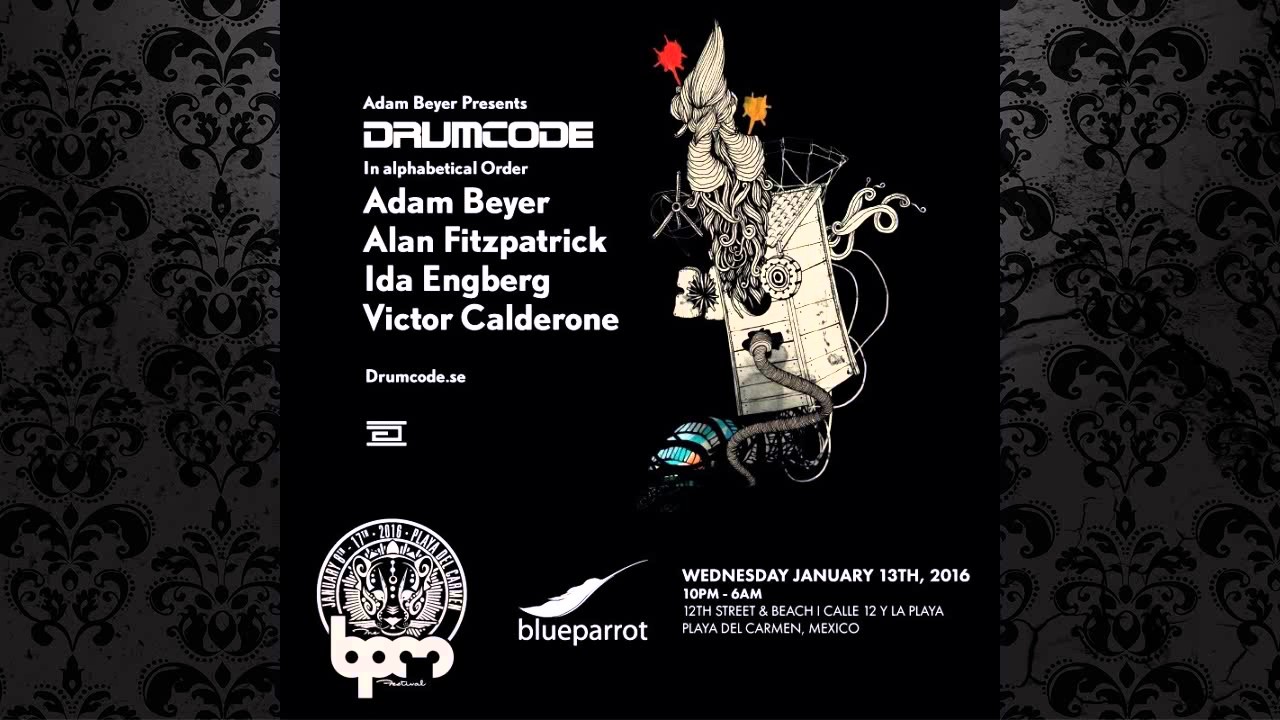 Adam Beyer @ Drumcode, Blue Parrot, The BPM Festival (13-01-2016) [BE-AT.TV Audio Rip]