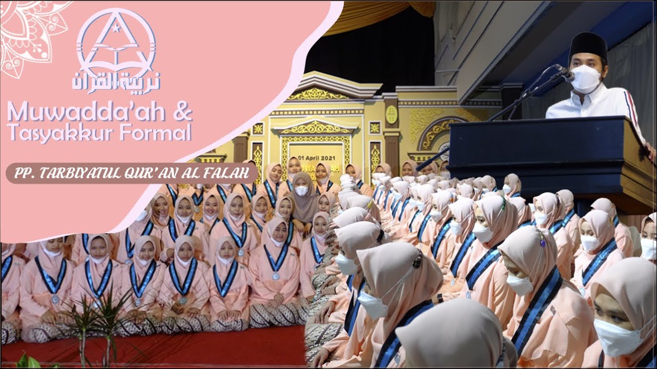 (LIVE) MUWADA'AH & TASYAKKUR FORMAL