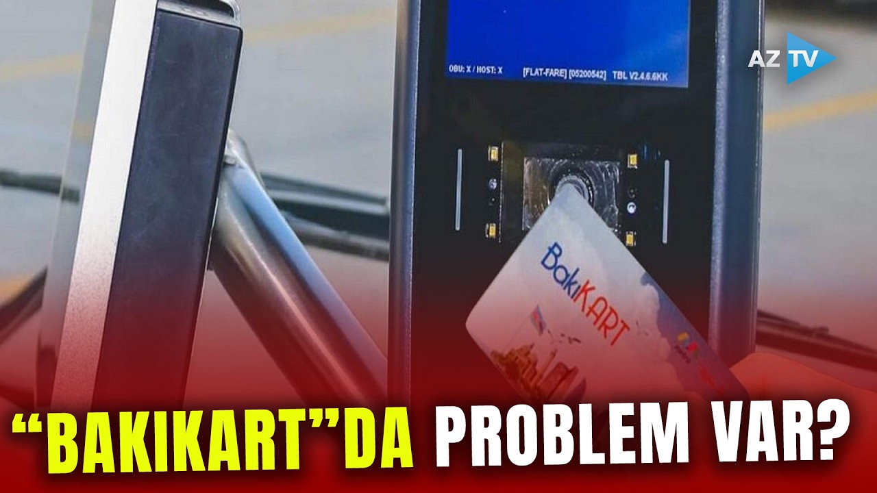 “Bakıkart”da PROBLEM VAR? - Sərnişinlər narazılıq etdi – QURUM AÇIQLAMA VERDİ