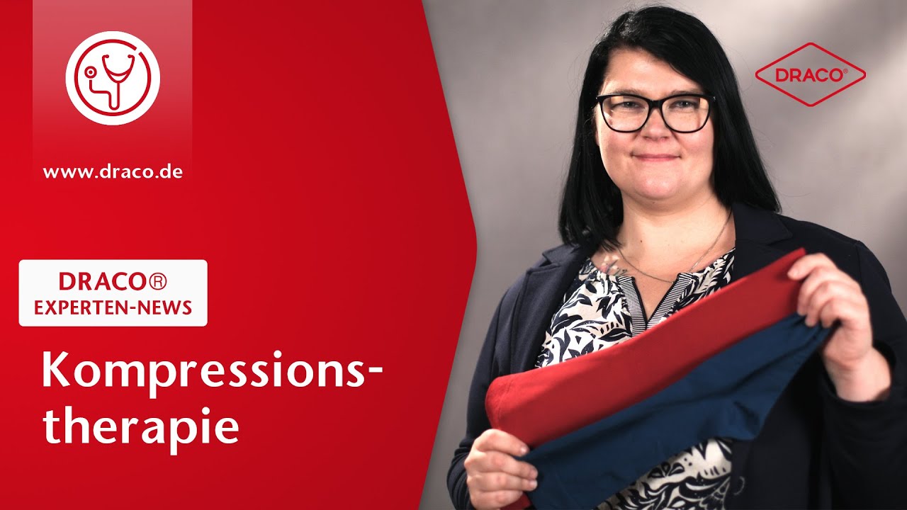 Kompressionstherapie - Arten von Kompressionsstr&uuml;mpfen  &ndash; der DRACO&reg; Videoblog