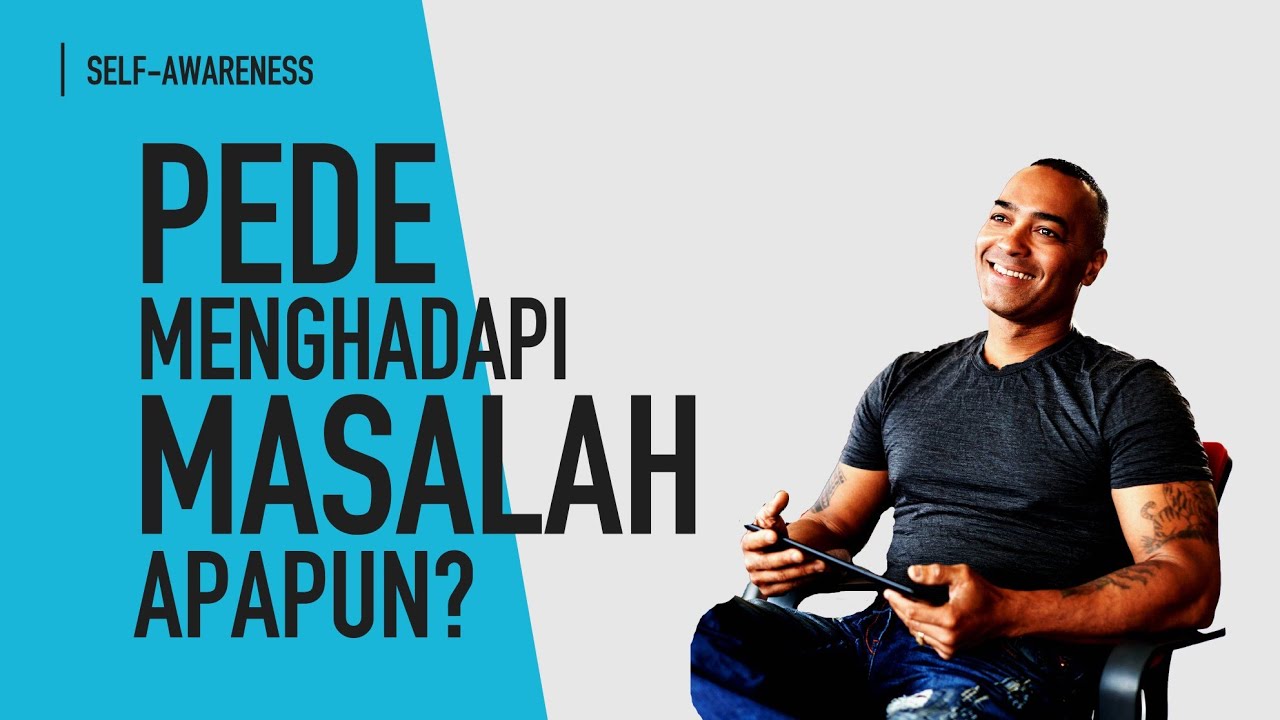 Tips Agar Selalu Siap Menghadapi Masalah (Apa Itu Self-Efficacy?)