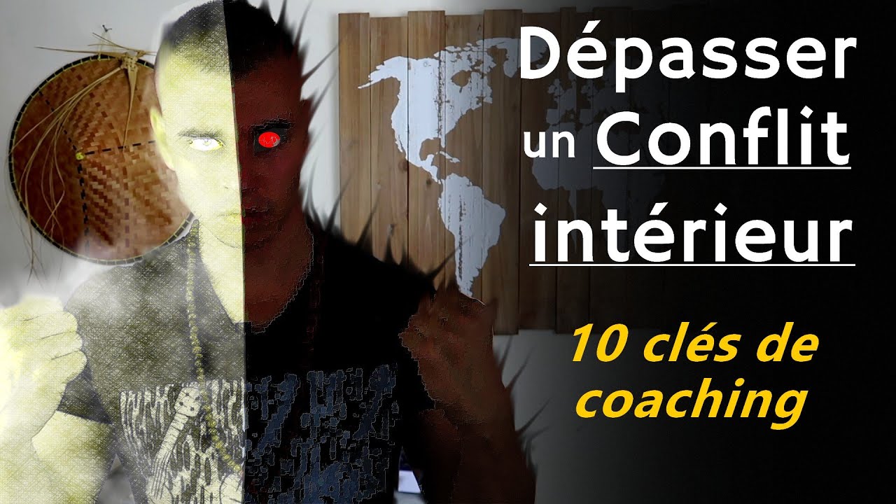 10 Clés pour Régler un conflit intérieur et retrouver la paix