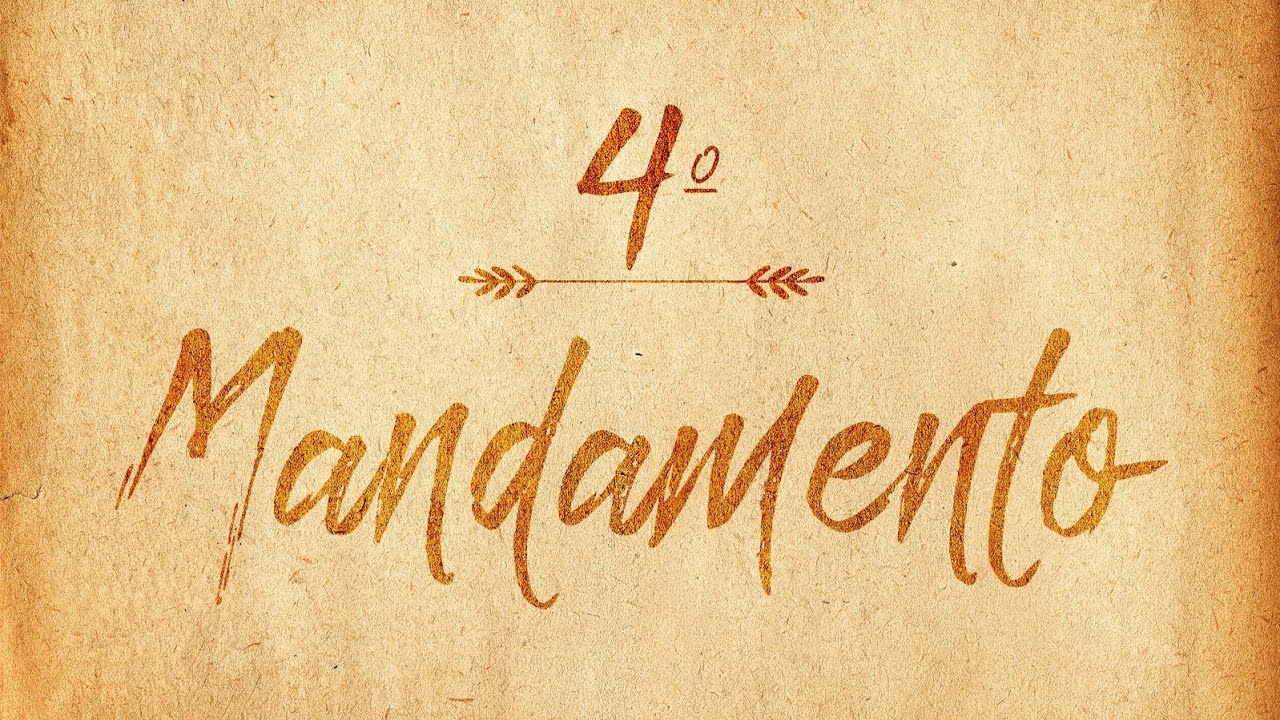 CATEQUESE SOBRE O 4º MANDAMENTO DA LEI DE DEUS