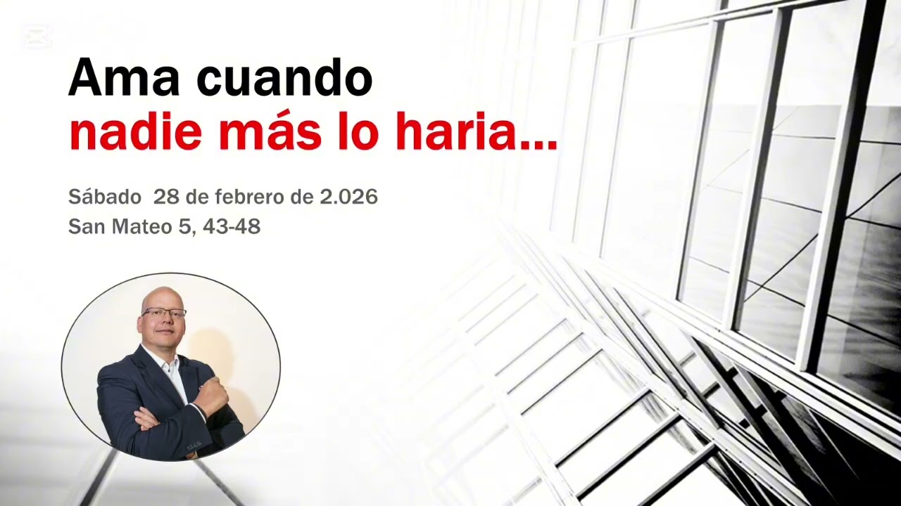 Ama Cuando Nadie Más Ama: El Verdadero Nivel del Liderazgo | Mateo 5,43-48