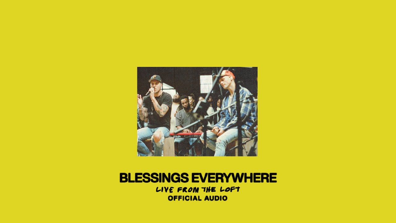 Blessings Everywhere (Live From The Loft) | feat. Brandon Lake | Elevation Worship