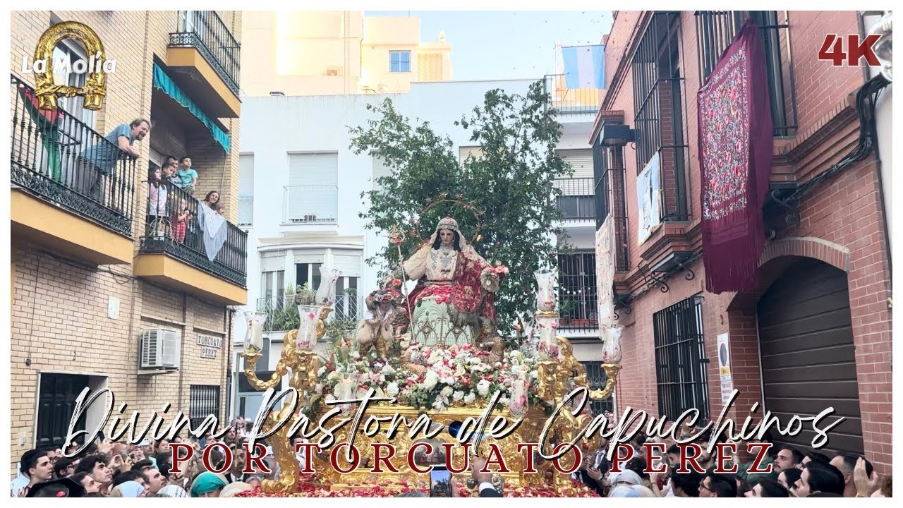 [4K] La Divina Pastora Coronada de Capuchinos por Torcuato Pérez (Sevilla, mayo 2025)