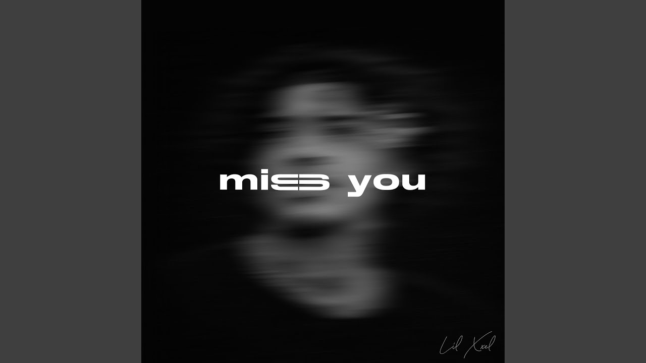 miss you