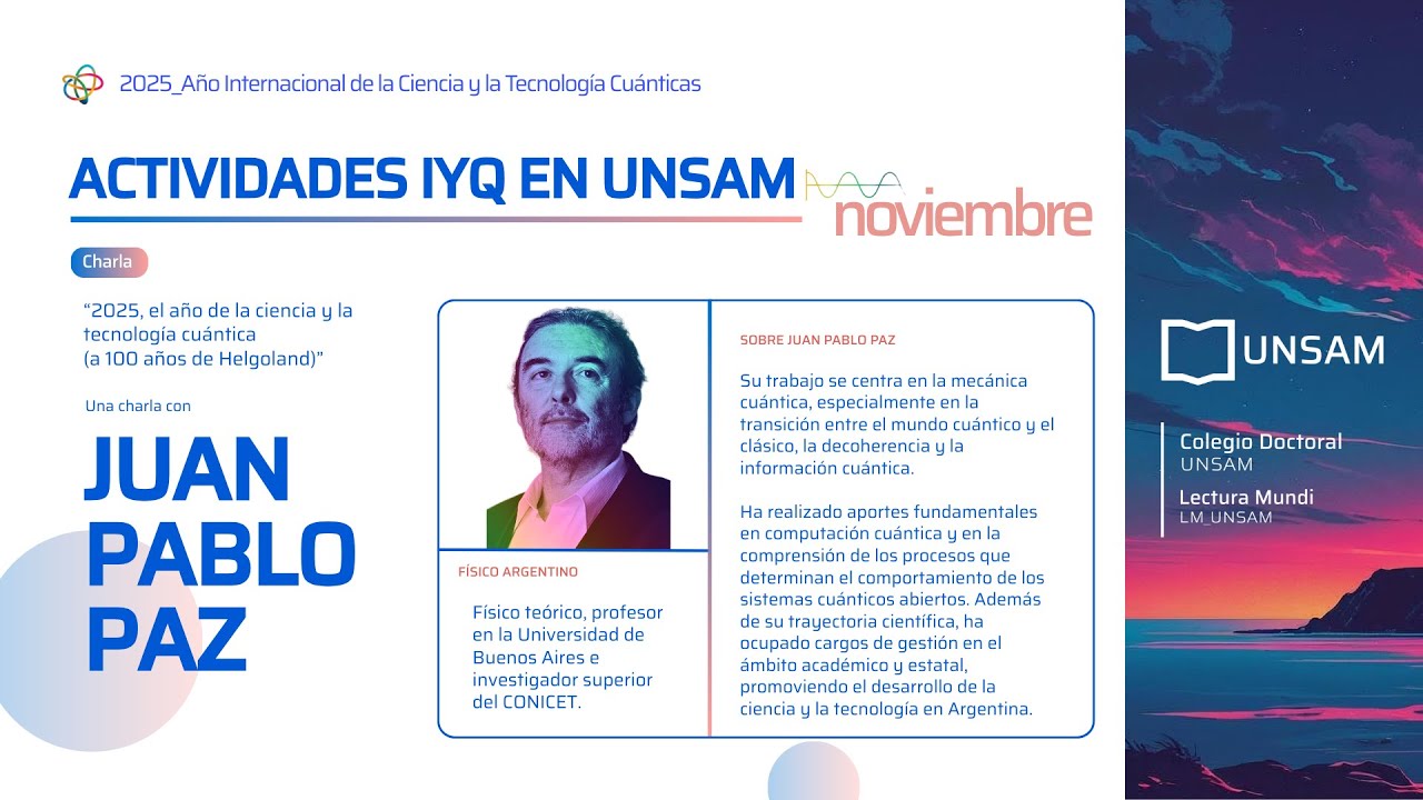 IYQ2025_Año de la Mecánica Cuántica en UNSAM | Charla