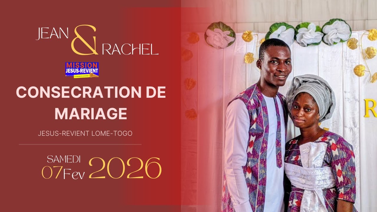 🇹🇬🧡CONSÉCRATION DE MARIAGE JEAN & RACHEL / JESUS-REVIENT LOME VAKPOSSITO#jesusrevient jesusrevient