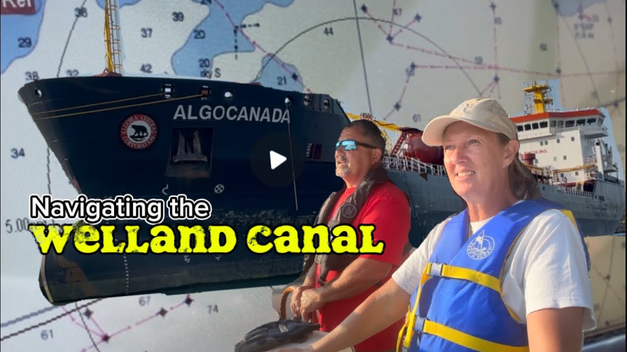 Navigating the Welland Canal
