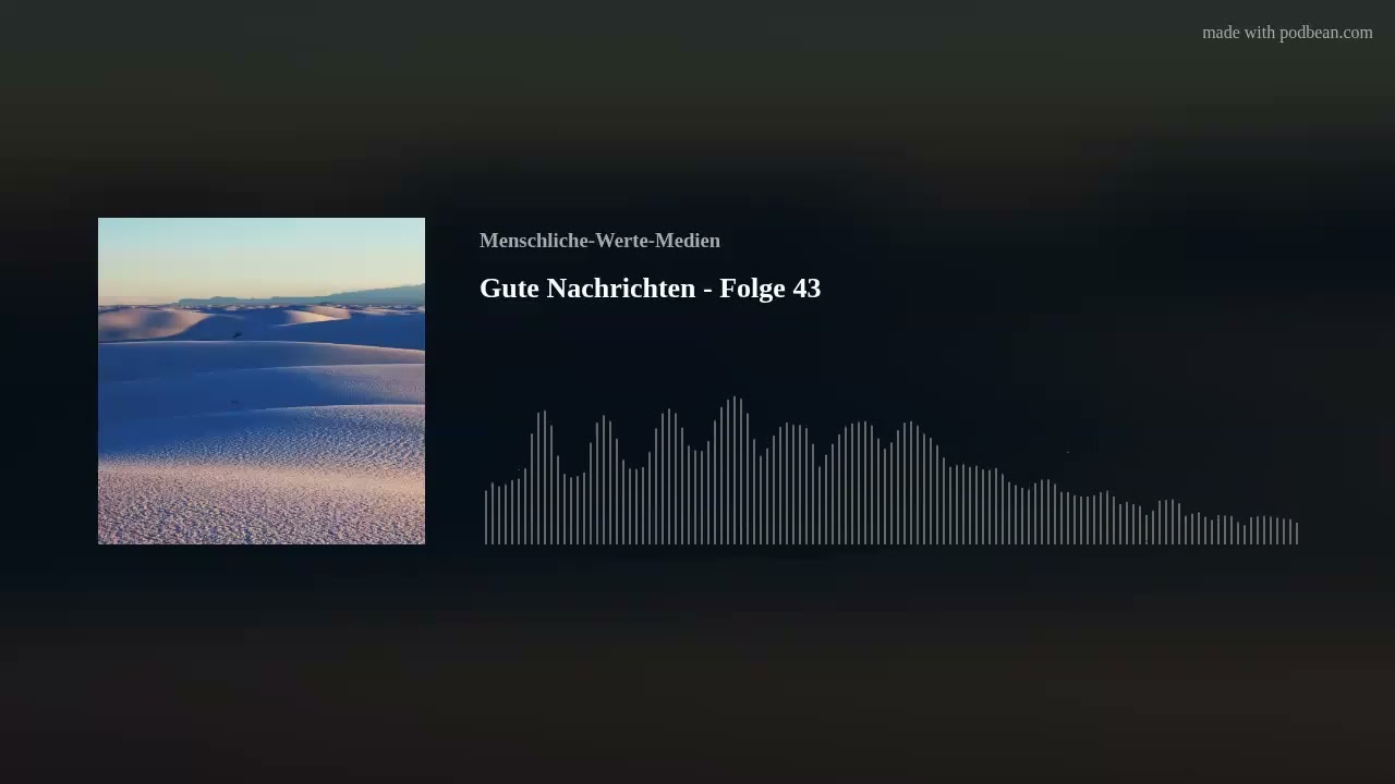 Gute Nachrichten - Folge 43