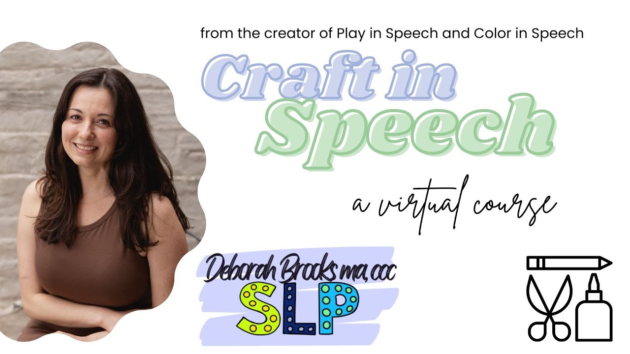 PREVIEW Craft in Speech a virtual course by Deborah Brooks MA CCC SLP