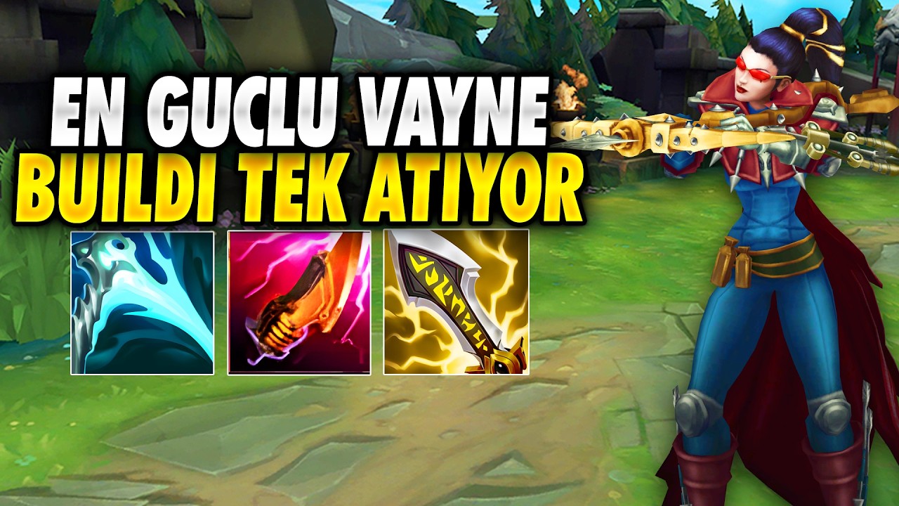 EN GÜÇLÜ VAYNE BUİLDİ ( Q = KILL )