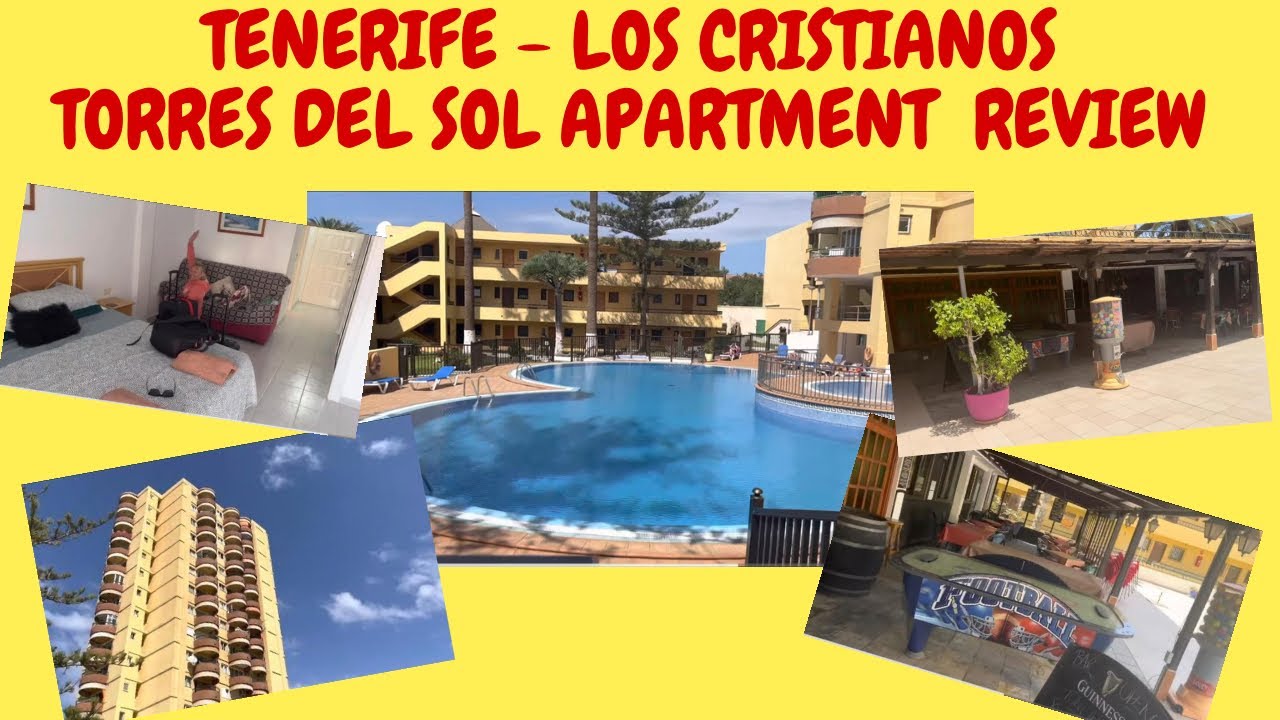 TENERIFE - TORRES DEL SOL APARTMENT REVIEW - LOS CRISTIANOS