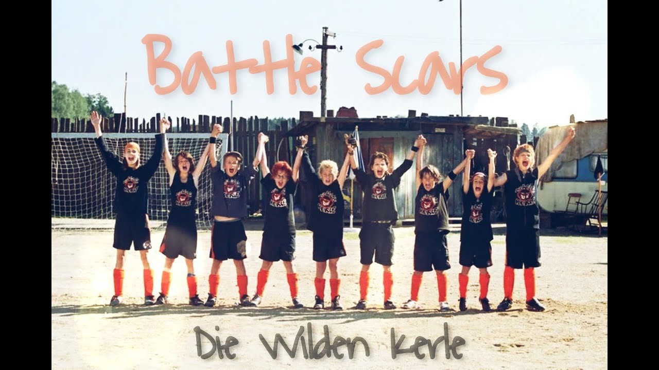 Die Wilden Kerle Tribut - Battle Scars