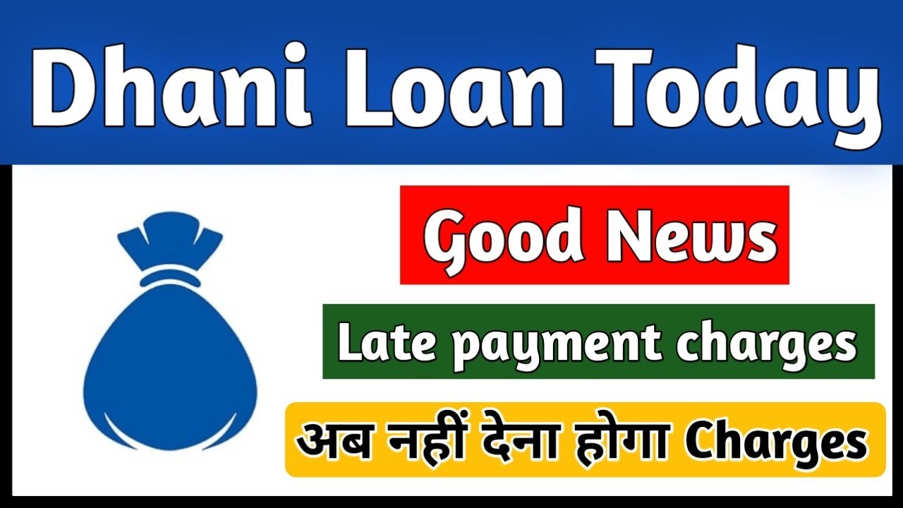dhani late payment charges || dhani late payment charges update || dhani new update today