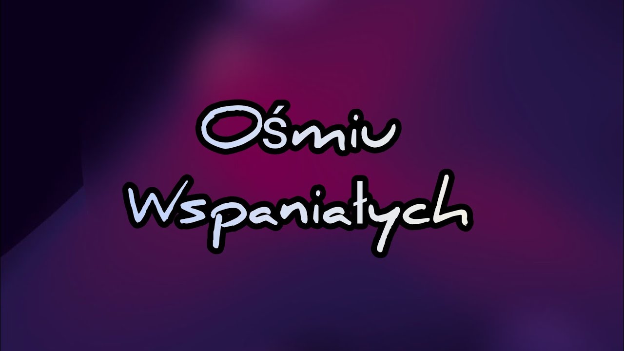 Ośmiu Wspaniałych (Top10)