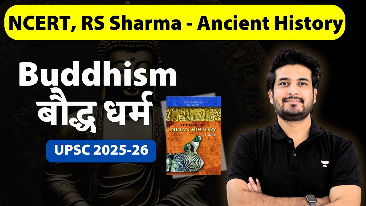 बुद्ध और जैन धर्म | Buddhism & Jainism explained in Hindi | Ancient History | UPSC / IAS | Anuj Garg