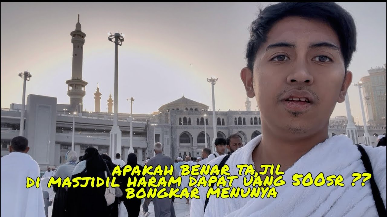 APAKAH BENAR DAPAT UANG 500SR TA’JIL DI MASJIDIL HARAM ! BONGKAR DALAMANNYA 30 MENIT SEBELUM ADZAN