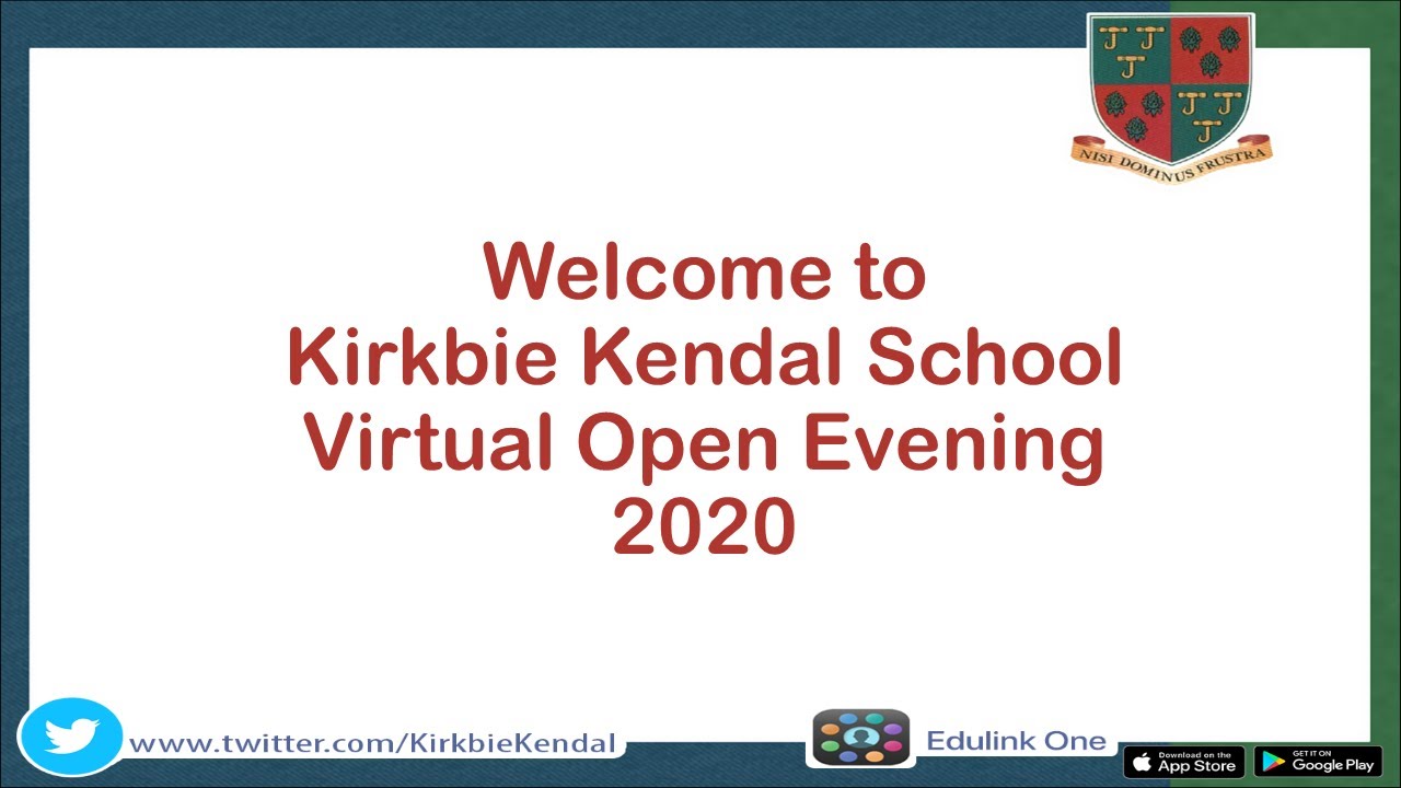 Kirkbie Kendal School Virtual Open Evening 2020