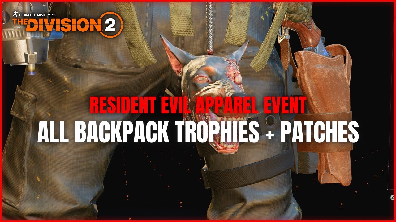 The Division 2 | All Resident Evil Backpack Trophies and Patches + How to Cheese Them