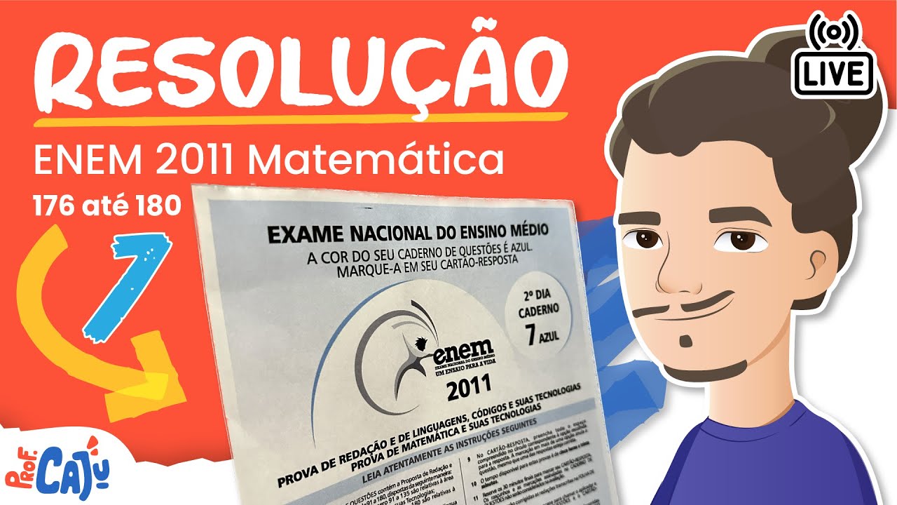 🔴 [ENEM 2011 REG] Correção Live 07 (questões de 176 até 180)