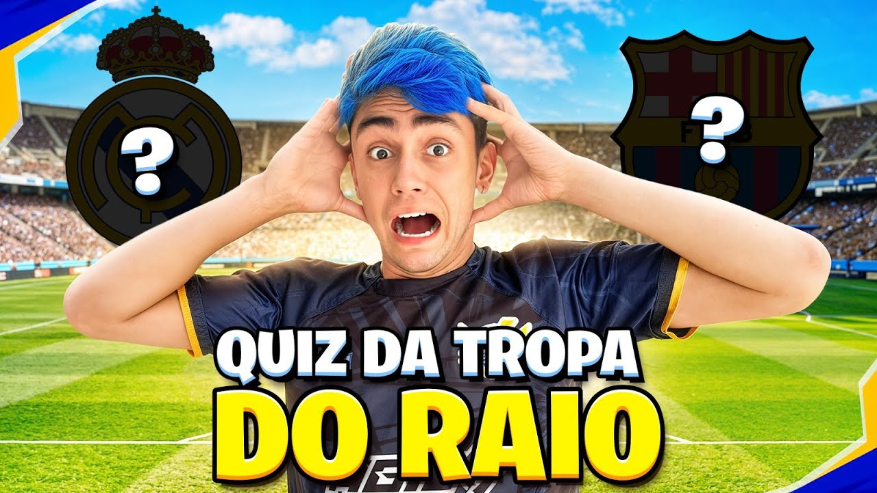 QUIZ DA TROPA DO RAIO!