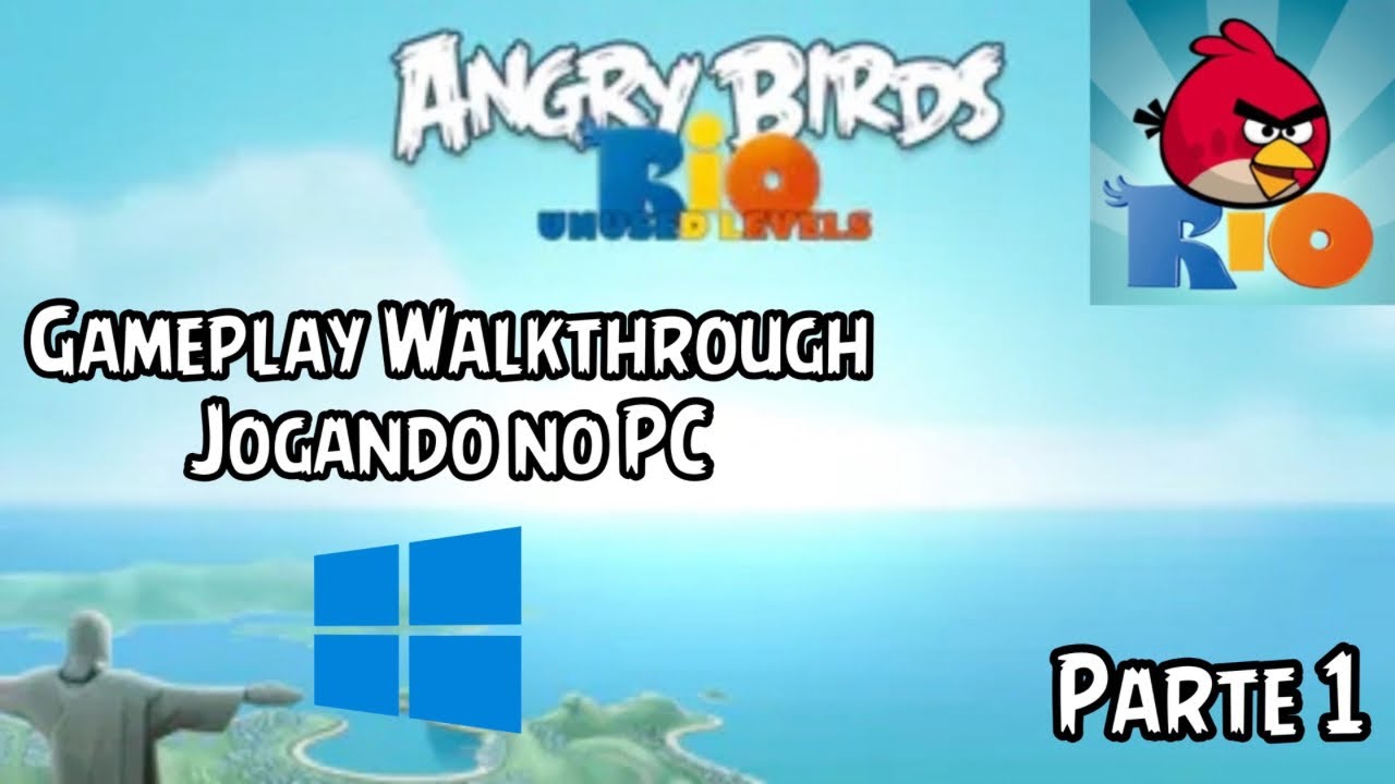 Angry Birds Rio Unused Levels: Parte 1 - Gameplay Walkthrough (PC) 1080P 60 FPS