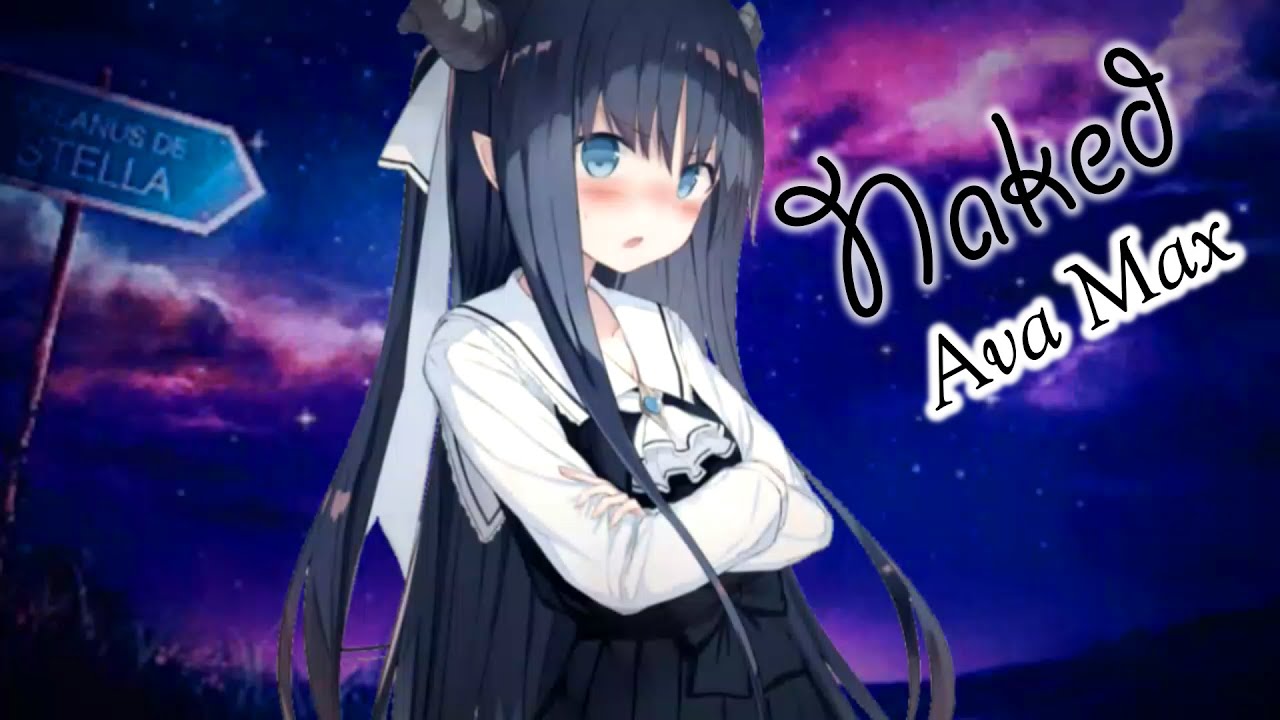 Nightcore - Ava Mas - Naked (lyrics)